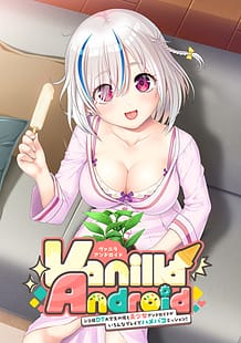 Cover Vanilla Android -Shikozaru DT Daigakusei no Ore to Bishoujo Android ga Ironna Play de Hame Pako Mission | Download now!